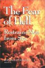 The Fear of Hell Restrains Men from Sin (Puritan Writings)