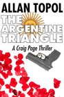 The Argentine Triangle A Craig Page Thriller