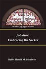 Judaism Embracing the Seeker