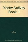 Ycctw Activity Book 1