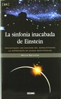 LA Sinfonia Inacabada De Einstein