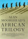 African Trilogy The North African Campaign 194043