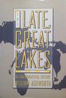 THE LATEGREAT LAKES