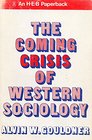 Coming Crisis of Western Sociology