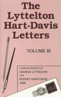 The Lyttelton HartDavis Letters Volume III Correspondence of George Lyttleton and Rupert HartDavis 1958