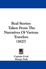 Real Stories Taken From The Narratives Of Various Travelers