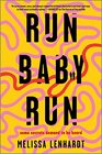 Run Baby Run A Novel