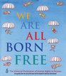We Are All Born Free (Mini Edition)