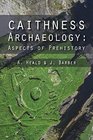 Caithness Archaeology Aspects of Prehistory