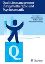 Qualittsmanagement in Psychotherapie und Psychosomatik