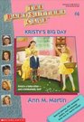Kristy's Big Day (Baby-Sitters Club, Bk 6)