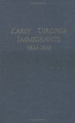 Early Virginia Immigrants, 1623-1666