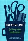 Creative Inc The Ultimate Guide to Running a Successful Freelance Business