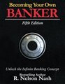 Becoming Your Own Banker - The Infinite Banking Concept