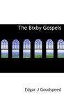 The Bixby Gospels
