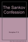 The Sankov Confession