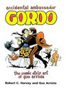 Accidental Ambassador Gordo The Comic Strip Art of Gus Arriola