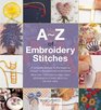 A-Z of Embroidery Stitches (Search Press Classics)