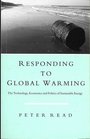 Responding To Global Warming The Technology Economics and Politics of Sustainable Energy
