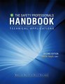 The Safety Professionals Handbook Second Edition Volume 2  Technical Applications