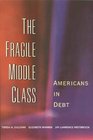 The Fragile Middle Class Americans in Debt