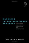 Managing Interdisciplinary Projects A Primer for Architecture Engineering and Construction
