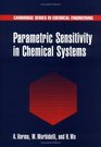Parametric Sensitivity in Chemical Systems
