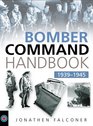 Bomber Command Handbook 19391945