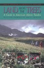 Land Above the Trees A Guide to American Alpine Tundra