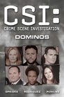 CSI Dominos