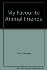 My Favourite Animal Friends
