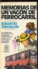 Memorias de un vagon de ferrocarril