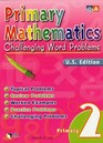 Primary Mathematics Challenging Word Problems 2