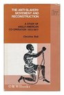 Antislavery Movement and Reconstruction A Study in AngloAmerican Cooperation 183377