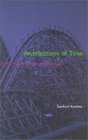 Architectures of Time Toward a Theory of the Event in Modernist Culture