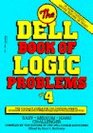 DELL BOOK OF LOGIC PROBLEMS 4