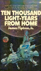 Ten Thousand LightYears From Home