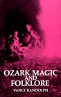 Ozark Magic and Folklore