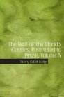 The Best of the World's Classics Restricted to Prose Volume IV Great Britain and Ireland II