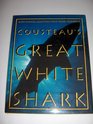 Cousteau's Great White Shark