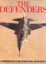 Defenders A Comprehensive Guide to the Warplanes of the USA