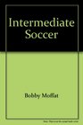 Intermediate soccer