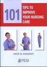 101 Tips to Improve Your Nursing Care