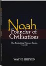 Noah Founder of Civilizations