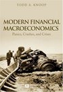 Modern Financial Macroeconomics Panics Crashes and Crises
