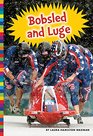 Winter Olympic Sports Bobsled and Luge