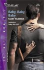 Baby, Baby, Baby (Silhouette Intimate Moments, No 1121)