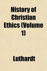 History of Christian Ethics