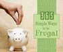 365 Simple Ways to Be Frugal (365 Perpetual Calendars)