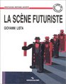 La scene futuriste